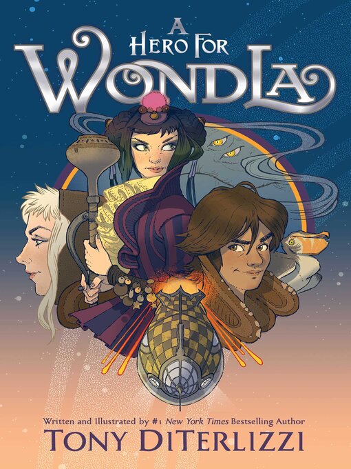Title details for A Hero for WondLa by Tony DiTerlizzi - Available
